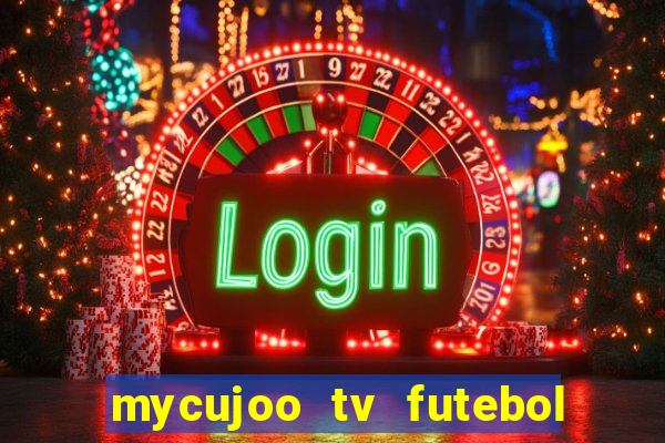 mycujoo tv futebol ao vivo